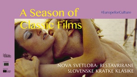 A Season of Classic Films: Seven Slovenian Classic Shorts