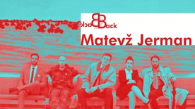Back2Back Matevž Jerman: Rendezvous s preteklostmi