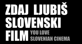 Zdaj ljubiš slovenski film (2022)