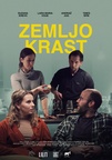 Plakat: Zemljo krast (2025). Na fotografiji: Andraž Jug, Suzana Krevh, Lara Maria Vouk, Tines Špik