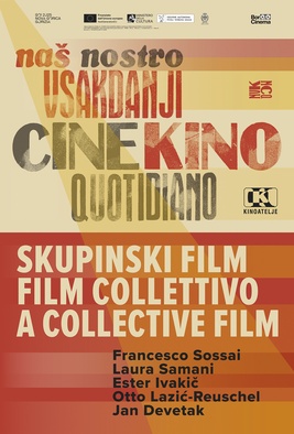 Nostro cine quotidiano / Naš vsakdanji kino (2025)