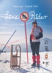 Plakat: Line Rider (2023). Na fotografiji: Boštjan Čadež
