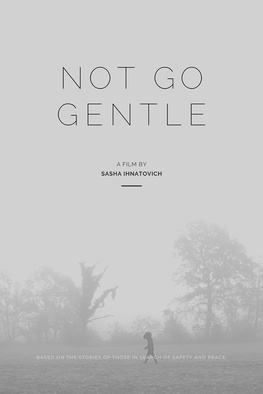 Plakat: Not Go Gentle (2022).