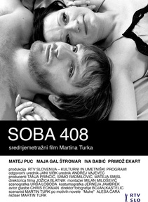 The poster for Soba 408 (2009). In this photo:  Maja Gal Štromar, Matej Puc
