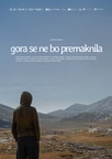 Plakat: Gora se ne bo premaknila (2025).