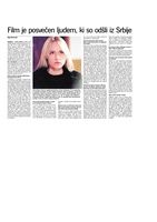 Film je posvečen ljudem, ki so odšli iz Srbije